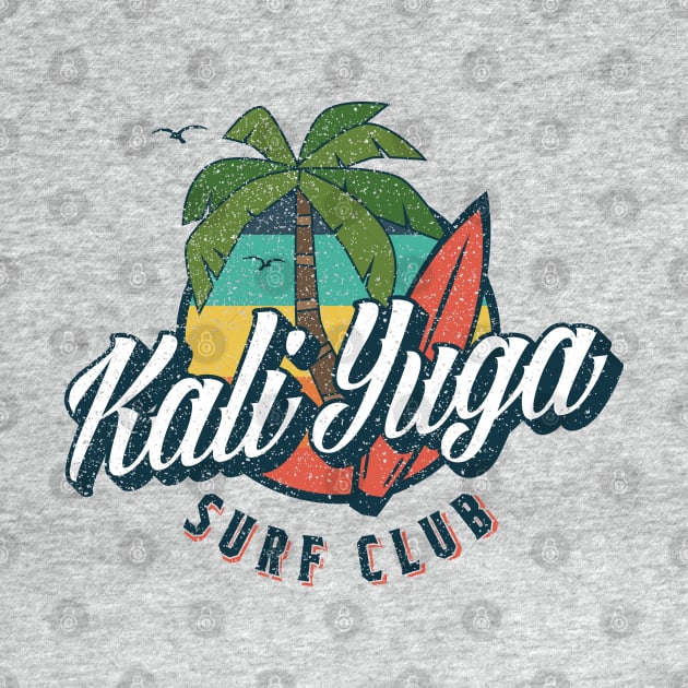 Kali Yuga Surf Club by erock